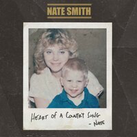 Heart of a Country Song - Nate Smith & Joel Bruyere & Dave Cohen & Cara Fox & Josh Matheny
