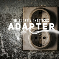 Lefty Knows - The Lucky Nightsticks