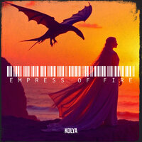 Empress of Fire - Kolya