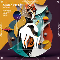 Maravilia - Saudad & Cafe De Anatolia & RBØR