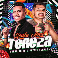 Senta Ana Tereza - Forró do HF & Petter Ferraz