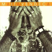 Agua Viva - Maita vende ca