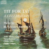 From Eight Folk Song Arrangements: No. 2, David of the White Rock - John Shirley-Quirk & Sara Watkins & Osian Ellis & Philip Ledger & Бенджамин Бриттен