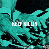 Keep Killin - G Perico & Rucci