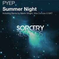 Summer Night - PYEP & Martin Wright