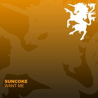 Want Me - Suncoke