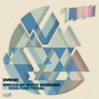 1996 (Phil Moon & Emanuel Sin Panorama) - Irregular Disco Workers & Semi-Functional & Phil Moon, Emanuel Sin