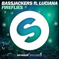 Fireflies - Bassjackers & Luciana