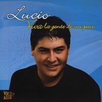 Un Gran Amor - Lucio