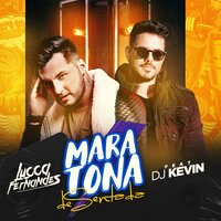 Maratona De Sentada - Lucca Fernandes & DJ KEVIN