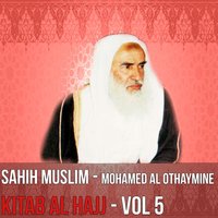 Sahih Muslim, Pt. 10 - Mohamed Al Othaymine