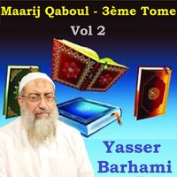 Maarij Qaboul, Pt.8 - Yasser Barhami
