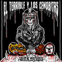 La Bestia - El Terrible & los Cenobitas