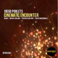 Cinematic Encounter - Diego Poblets & Matias Chilano