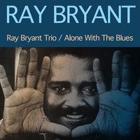 Joy - Ray Bryant