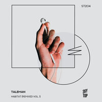 Habitat - Taleman & Paul Losev