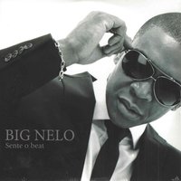 Sente o Beat - Big Nelo