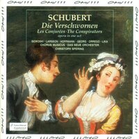 Die Verschworenen, D. 787, Act I, Scene 7: Nur Kraft und Mut (Grafin, Graf, Chorus, Astolf) - Chorus Musicus Köln & Франц Шуберт