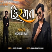 Kismat - Kishan Raval