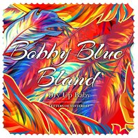Your Friends - Bobby Bland