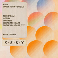 Break My Heart - Ksky