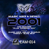 2001 - DJ Magic Mike