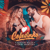 Coladinho - Gabi Martins & Júnior Villa