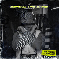BEHIND THE BARS - DNB REMIX - CMD & ERNE100 & eMZee