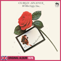 You Make Me Hungry For Your Loving - Charles Aznavour