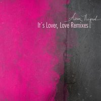 It's Lover, Love - Aerea Negrot & Kiki