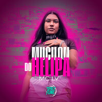 Mucilon do Helipa - Mc LV