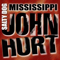Candy Man - Mississippi John Hurt