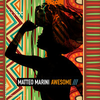 Awesome - Matteo Marini
