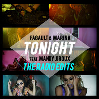 Tonight - Fagault & Marina & Mandy Jiroux