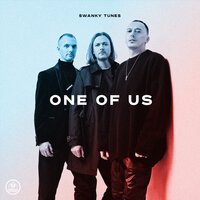 One of Us - Swanky Tunes