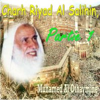Charh Riyad Al Salihin, Partie 1, P4 - Muhamed Al Othaymine