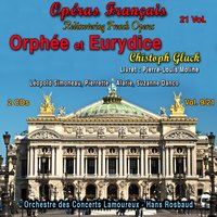 Orphée Et Eurydice: Ballet du triomphe et de l'amour - Кристоф Виллибальд Глюк & Orchestre des Concerts Lamoureux