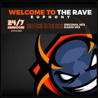 Welcome To The Rave - Euphony