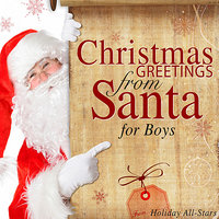 Christmas Greeting from Santa to Jack - Holiday All-Stars