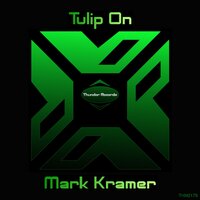 Tulip On - Mark Kramer