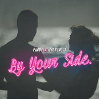 By Your Side Feat. The Rumour - Pimo & The Rumour