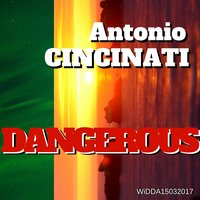 Dangerous (Acapella) - Antonio Cincinati with WiDDA & Antonio Cincinati & WiDDA
