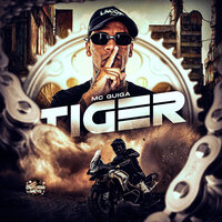 Tiger - MC Guiga & Dj HB