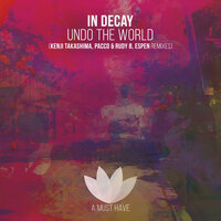 Undo the World - In Decay & Pacco &amp; Rudy B