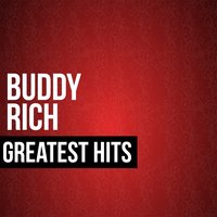 Just You, Just Me - Buddy Rich