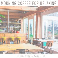 Happy Ambience for Drinks - Thinking Music