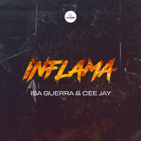 Inflama - Isa Guerra & Ceejay & Lil Glass & Isa Guerra, CeeJay, Lil Glass