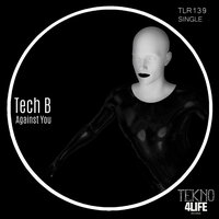 Against You - Tech B