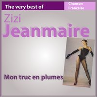 Paris je t'aime d'amour - Zizi Jeanmaire