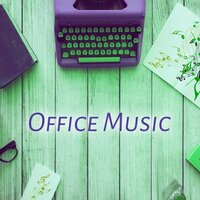 Get Inspired - Relaxing Office Music Collection